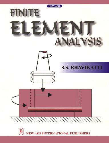 Finite Element Analysis Ss Bhavikatti