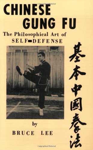 Chinese Gungfu The Philosophical Art Of Self Defense 4th Edition Bruce Lee