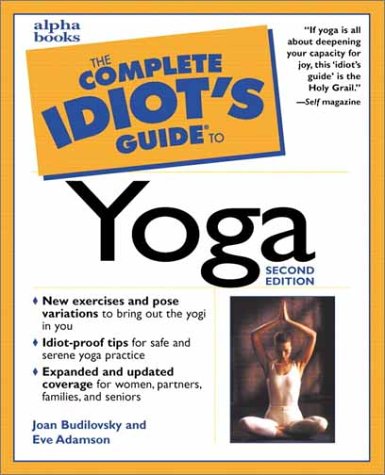 The Complete Idiots Guide To Yoga 2nd Ed Joan Budilovsky Eve Adamson