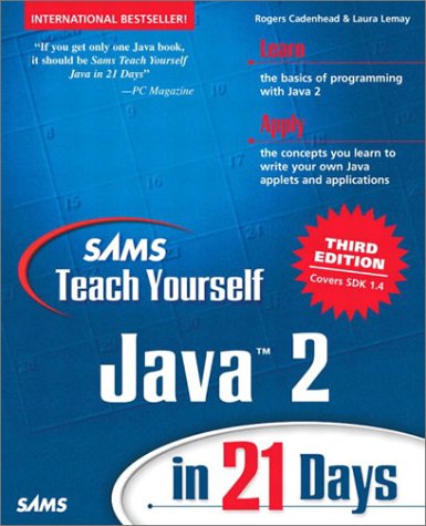 Sams Teach Yourself Java 2 In 21 Days 3rd Ed Laura Lemay Rogers Cadenhead