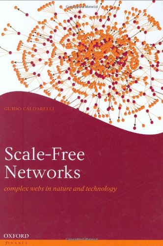 Scalefree Networks Complex Webs In Nature And Technology Guido Caldarelli