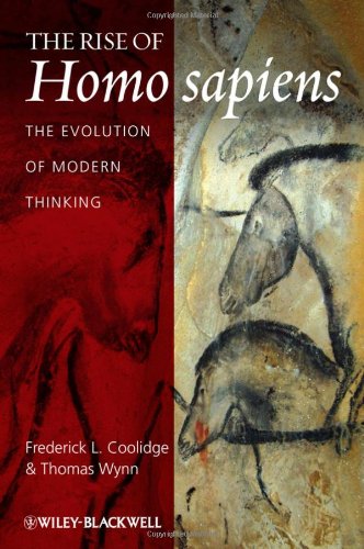 The Rise Of Homo Sapiens The Evolution Of Modern Thinking Frederick L Coolidge