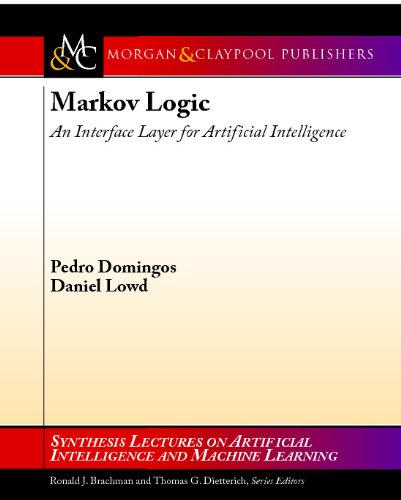 Markov Logic An Interface Layer For Artificial Intelligence 1st Edition Pedro Domingos