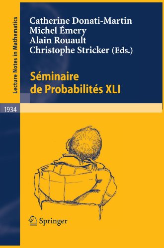 Sminaire De Probabilits Xli 1st Edition Azzouz Dermoune Philippe Heinrich Auth