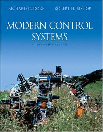 Modern Control Systems 11th Edition Richard C Dorf Robert H Bishop