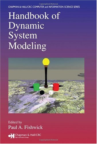 Handbook Of Dynamic System Modeling 1st Edition Paul A Fishwick