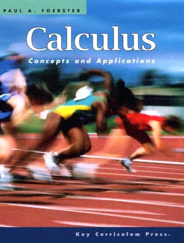 Calculus Concepts And Applications 2nd Paul A Foerster