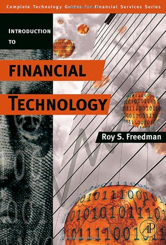 Introduction To Financial Technology 1st Edition Roy S Freedman