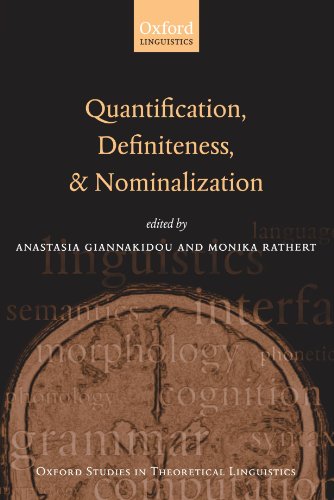 Quantification Definiteness And Nominalization Anastasia Giannakidou