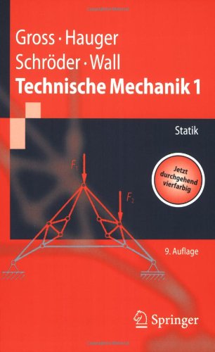Technische Mechanik Band 1 Statik 9 Vollst Neu Bearb Aufl Dietmar Gross