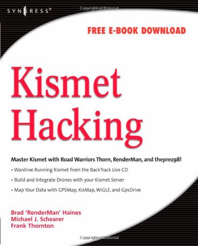 Kismet Hacking Papdig Brad Haines Frank Thornton Michael Schearer