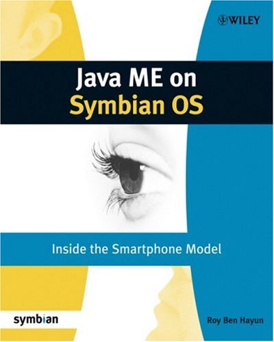 Mobile Java Development On Symbian Os Java Me And Doja For Smartphones Roy Ben Hayun