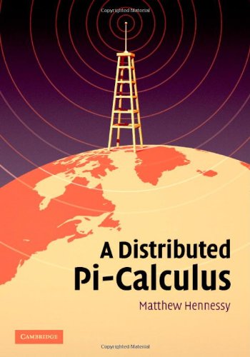 A Distributed Picalculus 1st Edition Matthew Hennessy