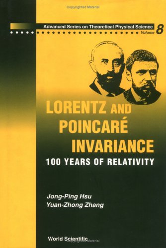 Lorentz And Poincare Invariance 100 Years Of Relativity 1st Yz Zhang