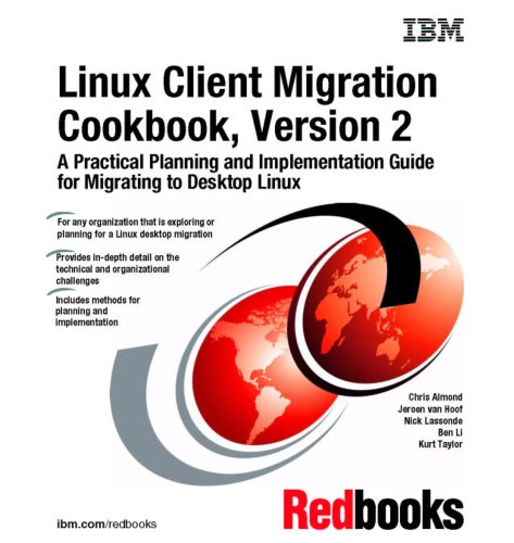 Linux Client Migration Cookbook Version 2 A Practical Planning And Implementation Guideline Ibm Redbooks