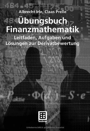 Bungsbuch Finanzmathematik Claas Prelle
