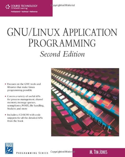 Gnulinux Application Programming 1st Edition M Timm Tim Jones Jones