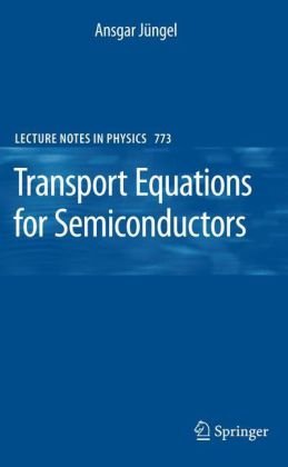 Transport Equations For Semiconductors 1st Edition Ansgar Jngel Auth