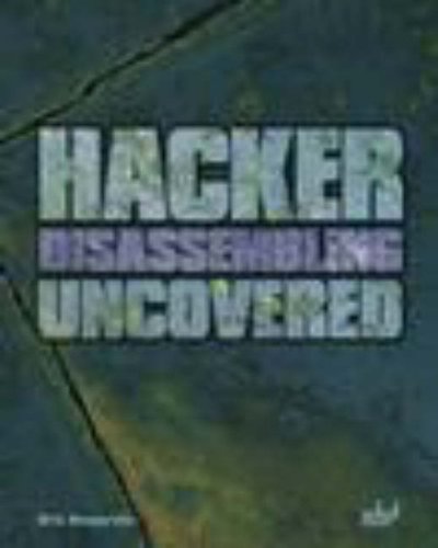 Hacker Disassembling Uncovered Illustrated Edition Kris Kaspersky
