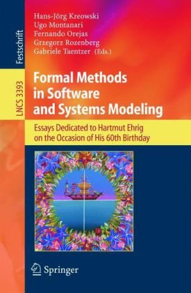 Formal Methods In Software And Systems Modeling Essays Dedicated To Hartmut Ehrig On The Occasion Of His 60th Birthday 1st Edition Paolo Baldan