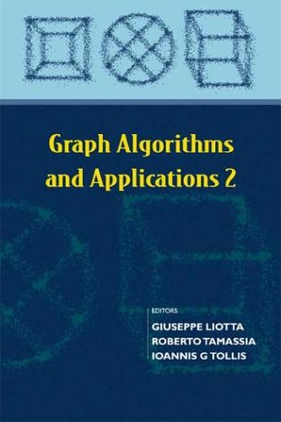 Graph Algorithms And Applications 2 Giuseppe Liotta Roberto Tamassia