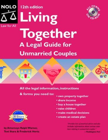 Living Together A Legal Guide For Unmarried Couples 12th Bkcr Toni Lynne Ihara
