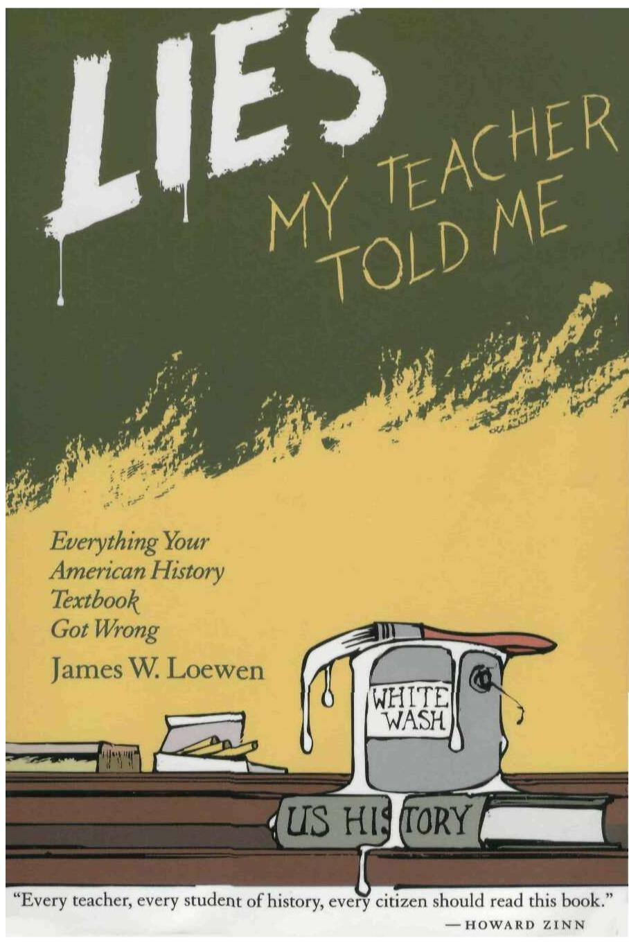 Lies My Teacher Told Me 1st James W Loewen