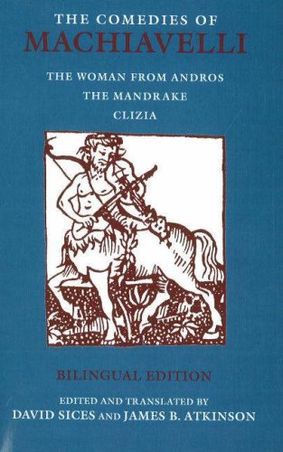 The Comedies Of Machiavelli Bilingual Ed Niccolo Machiavelli