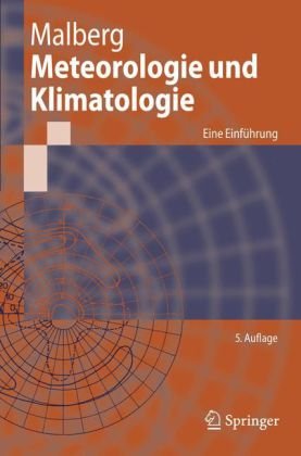 Meteorologie Und Klimatologie 5 Erw U Aktualisierte Aufl Horst Malberg