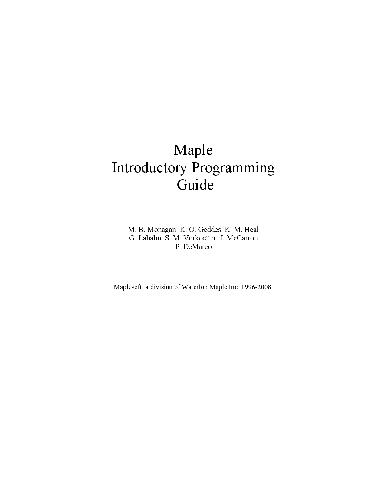 Maple Introductory Programming Guide M B Monagan K O Geddes