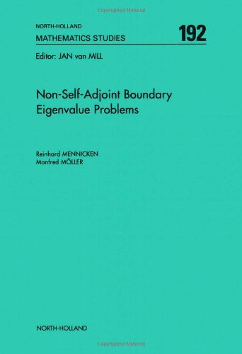 Nonselfadjoint Boundary Eigenvalue Problems 1st Ed Reinhard Mennicken And Manfred Mller Eds