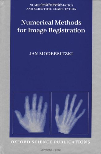 Numerical Methods For Image Registration 1st Edition Jan Modersitzki