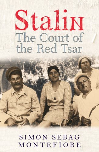 Stalin The Court Of The Red Tsar 1st Edition Simon Sebag Montefiore