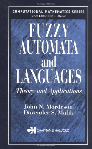 Fuzzy Automata And Languages Theory And Applications 1st Edition John N Mordeson