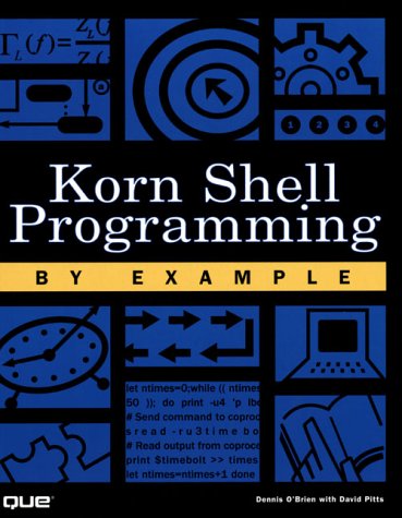 Korn Shell Programming By Example 1st Dennis Obrien David Pitts