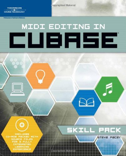 Midi Editing In Cubase Skill Pack 1st Edition Steve Steve Pacey Pacey