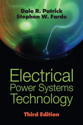 Electrical Power Systems Technology 3rd Edition Dale R Patrick