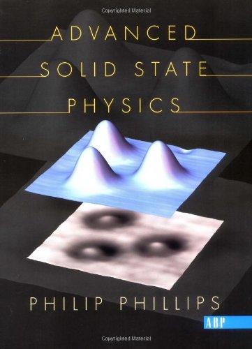 Advanced Solid State Physics 1st Philip Phillips Phil Phillips
