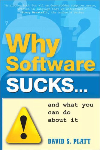 Why Software Sucks And What You Can Do About It 1st David S Platt