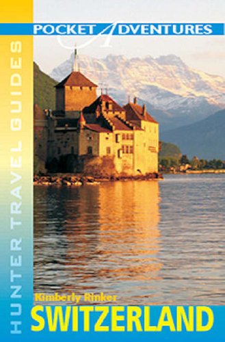 Pocket Adventures Switzerland Kimberly Rinker