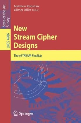 New Stream Cipher Designs The Estream Finalists 1st Edition Matthew Robshaw Auth