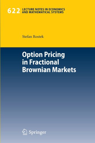 Option Pricing In Fractional Brownian Markets 1st Edition Stefan Rostek