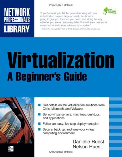 Virtualization A Beginners Guide 1st Edition Nelson Ruest Danielle Ruest