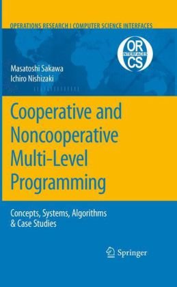 Cooperative And Noncooperative Multilevel Programming 1st Edition Masatoshi Sakawa Auth