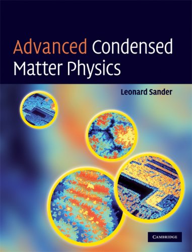 Advanced Condensed Matter Physics 1st Edition Leonard M Sander