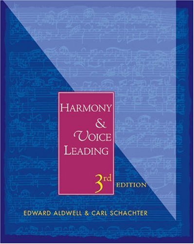 Harmony Voice Leading 3rd Edward Aldwell Carl Schachter