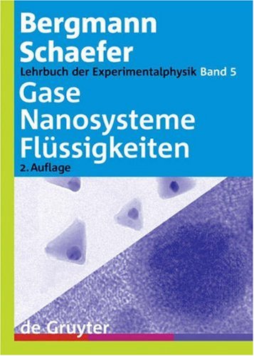 Lehrbuch Der Experimentalphysik Bd 5 Gase Nanosysteme Flussigkeiten 2nd Edition Clemens Schaefer