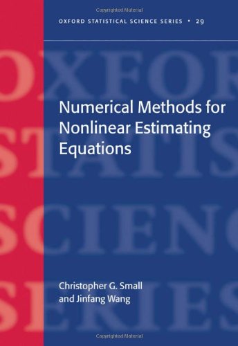 Numerical Methods For Nonlinear Estimating Equations Christopher G Small