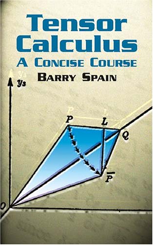 Tensor Calculus A Concise Course Barry Spain