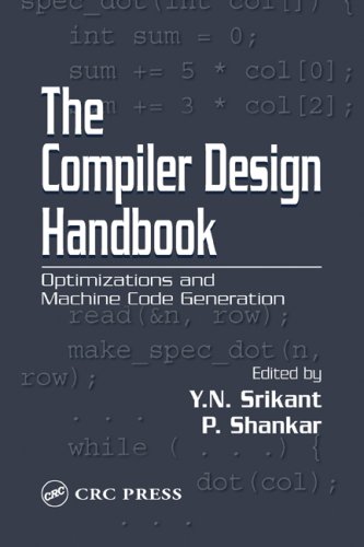 The Compiler Design Handbook Optimizations And Machine Code Generation 1st Edition Yn Srikant